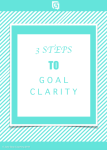 3 STEPS TO GOAL CLARITY